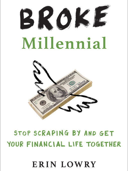 Title details for Broke Millennial by Erin Lowry - Available